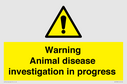warning-animal-disease-investigation-in-progress~
